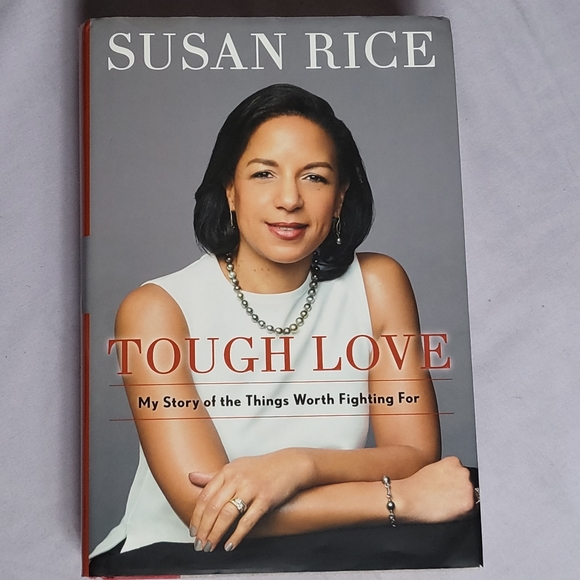 Other - Sold on PB Tough Love: My Story of the Things Worth Fighting For by Susan Rice